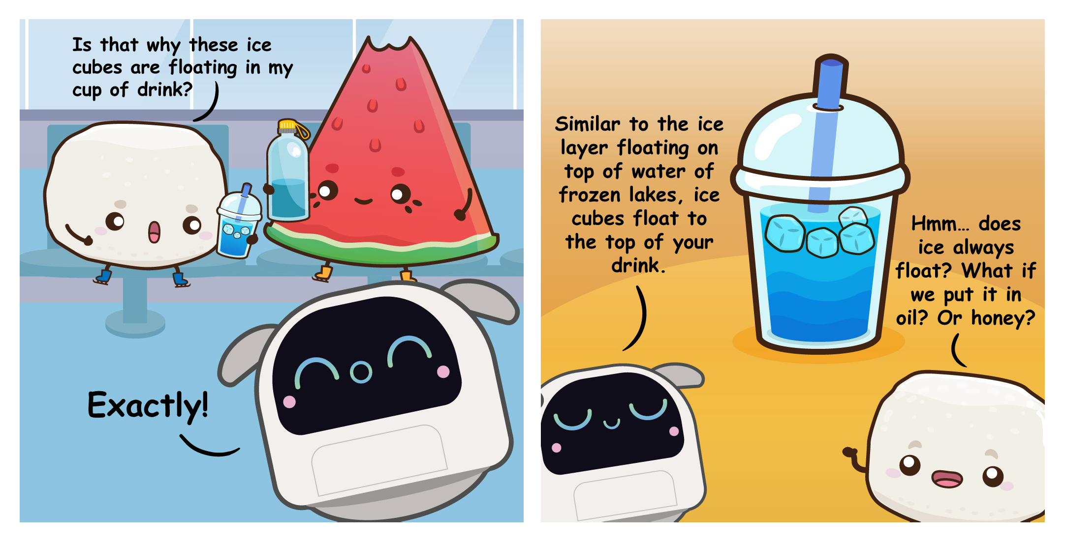 Two-panel comic connecting the science of floating lake ice to ice cubes in a cold drink, ending with Bouncy questioning whether ice floats in other liquids like oil or honey.